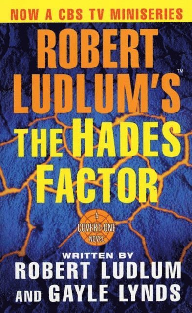 Gayle Lynds, Robert Ludlum - Robert Ludlum's The Hades Factor, E-bok