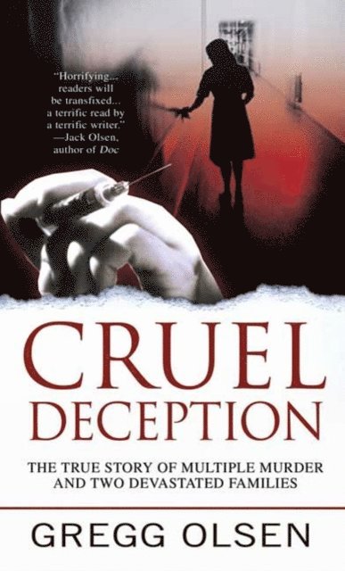 Gregg Olsen - Cruel Deception, E-bok