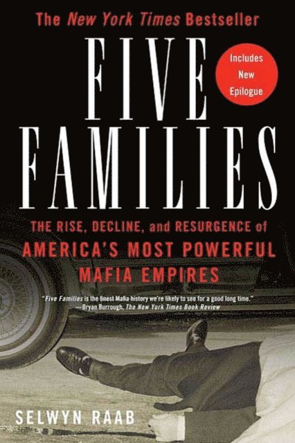 Selwyn Raab - Five Families, E-bok