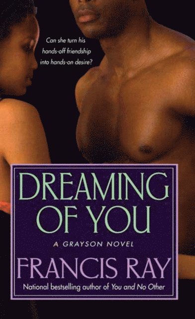 Francis Ray - Dreaming of You, E-bok