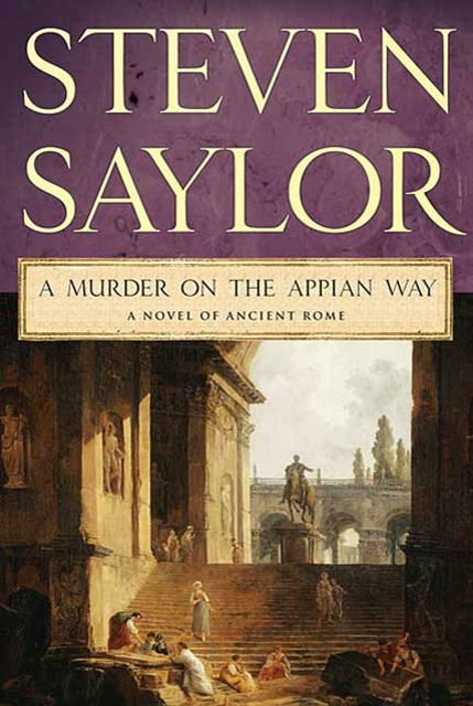 Steven Saylor - Murder on the Appian Way, E-bok