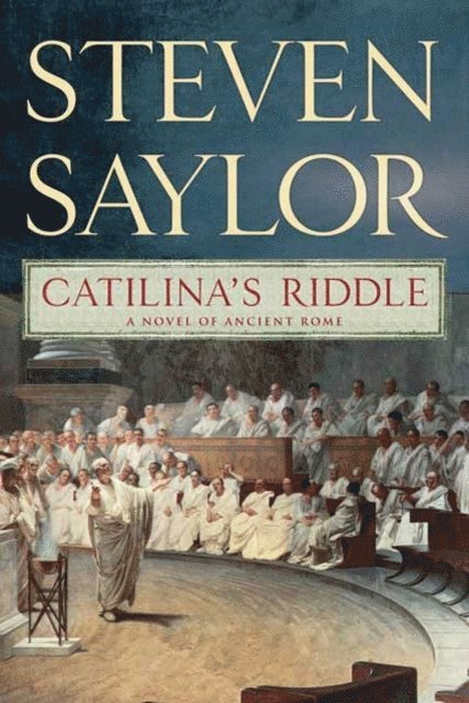 Steven Saylor - Catilina's Riddle, E-bok
