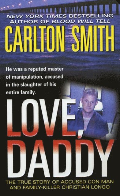 Carlton Smith - Love, Daddy, E-bok