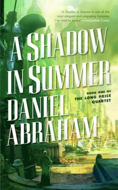 Daniel Abraham - Shadow in Summer, E-bok
