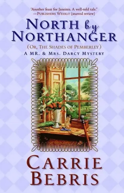 Carrie Bebris - North By Northanger, or The Shades of Pemberley, E-bok. Tillgänglighet: Lägg i varukorg