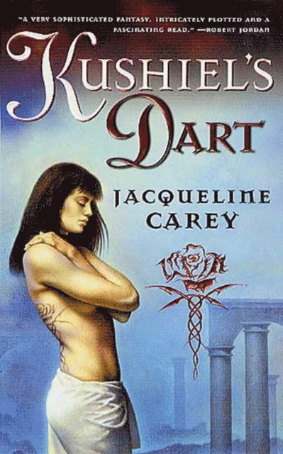 Jacqueline Carey - Kushiel's Dart, E-bok. Tillgänglighet: Lägg i varukorg