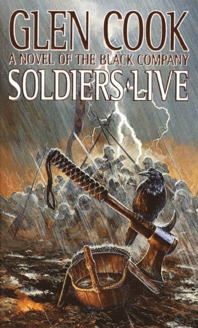 Glen Cook - Soldiers Live, E-bok