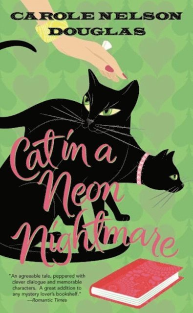 Carole Nelson Douglas - Cat in a Neon Nightmare, E-bok