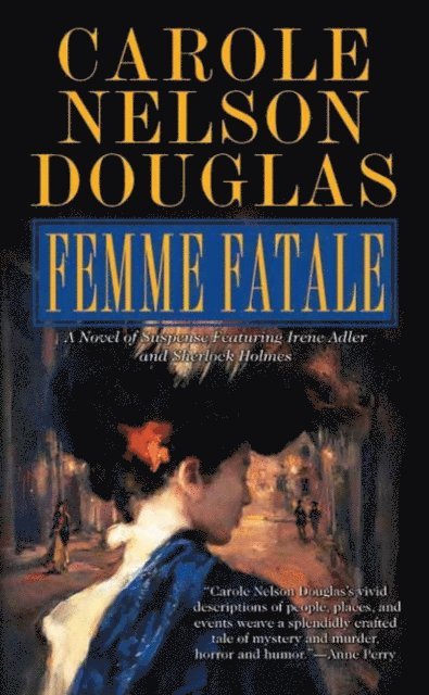 Carole Nelson Douglas - Femme Fatale, E-bok