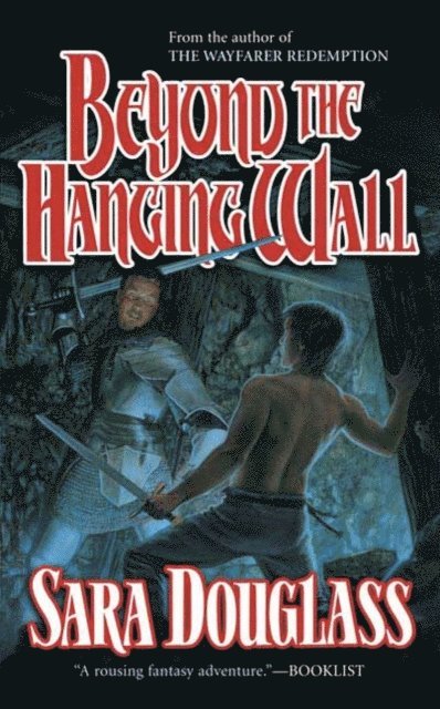 Sara Douglass - Beyond the Hanging Wall, E-bok