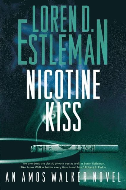 Loren D. Estleman - Nicotine Kiss, E-bok