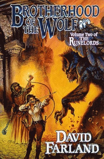 David Farland - Brotherhood of the Wolf, E-bok