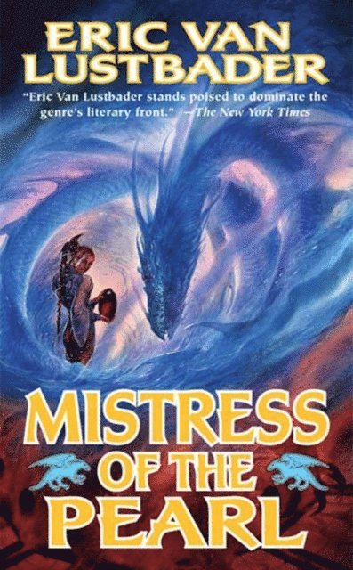 Eric Van Lustbader - Mistress of the Pearl, E-bok