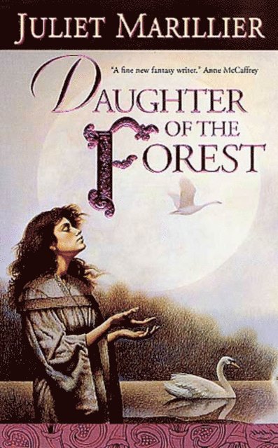 Juliet Marillier - Daughter of the Forest, E-bok