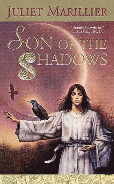 Juliet Marillier - Son of the Shadows, E-bok