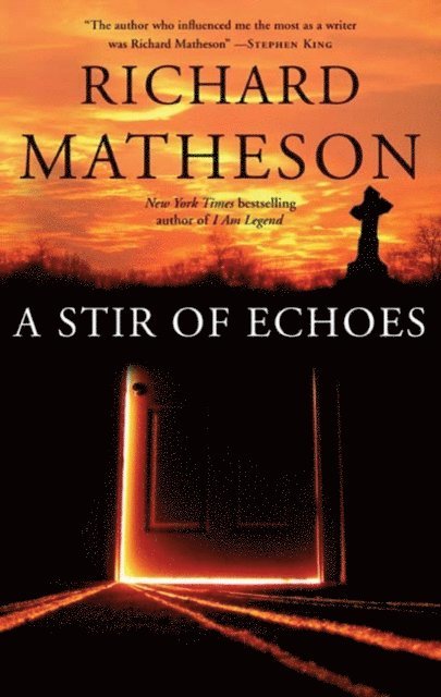 Richard Matheson - Stir of Echoes, E-bok