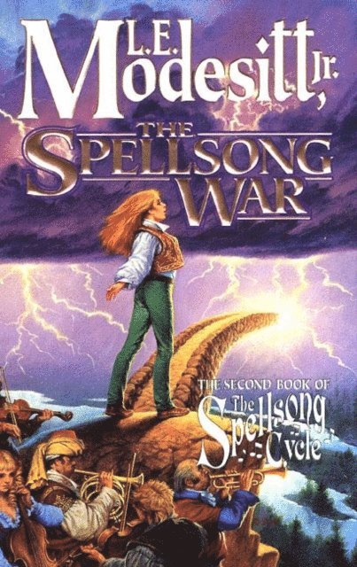 Jr. L. E. Modesitt - Spellsong War, E-bok