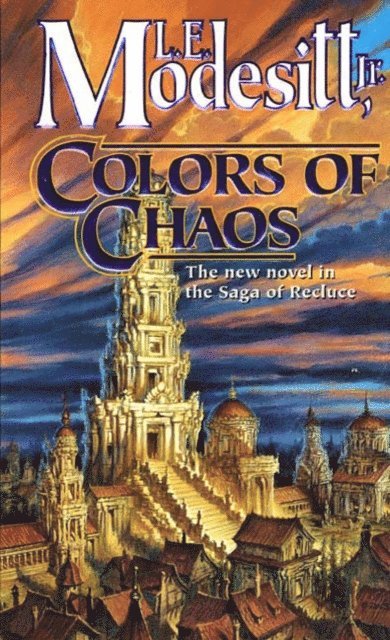 Jr. L. E. Modesitt - Colors of Chaos, E-bok