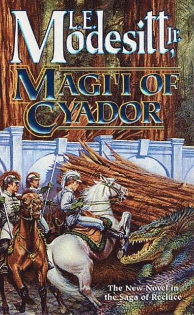 Jr. L. E. Modesitt - Magi'i of Cyador, E-bok