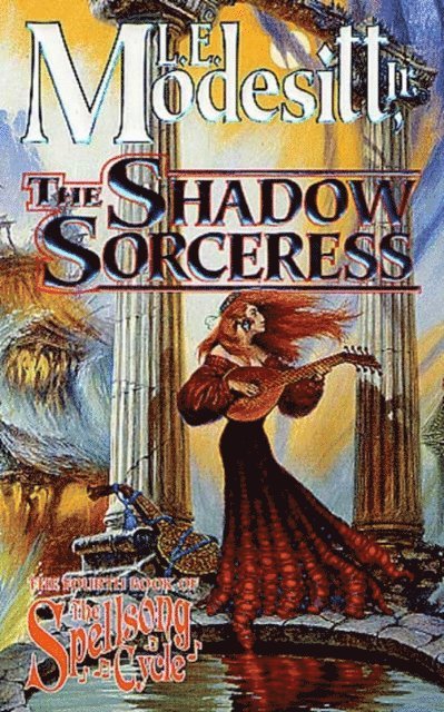 Jr. L. E. Modesitt - Shadow Sorceress, E-bok