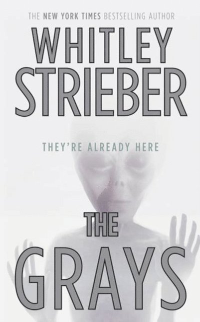 Whitley Strieber - Grays, E-bok