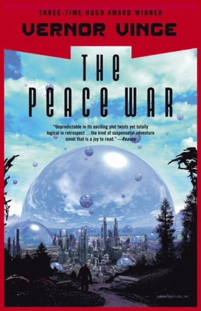Vernor Vinge - Peace War, E-bok