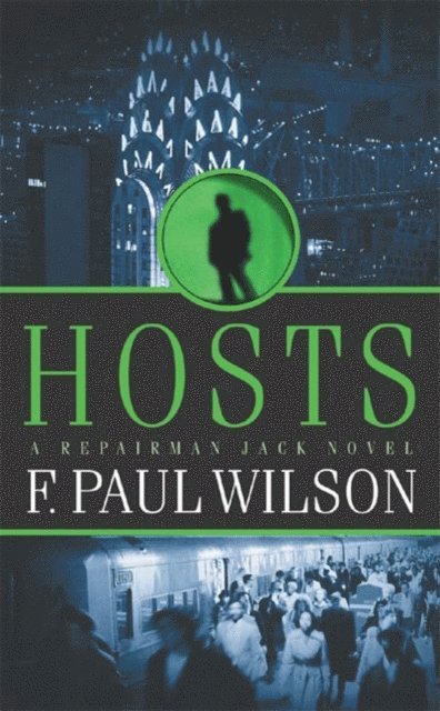 F. Paul Wilson - Hosts, E-bok