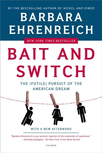 Barbara Ehrenreich - Bait and Switch, E-bok
