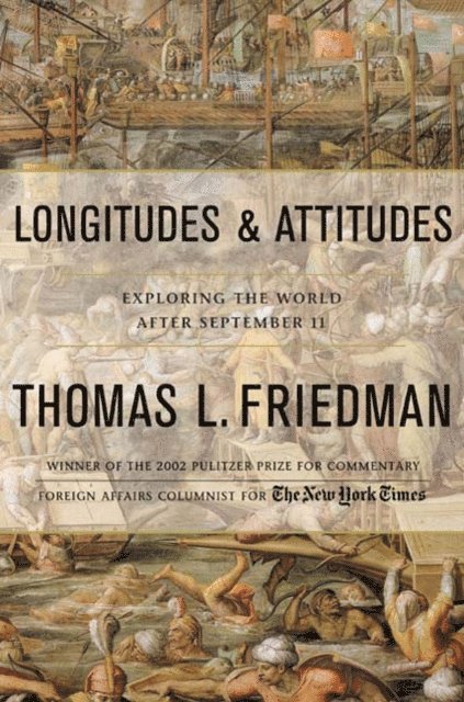 Thomas L. Friedman - Longitudes and Attitudes, E-bok