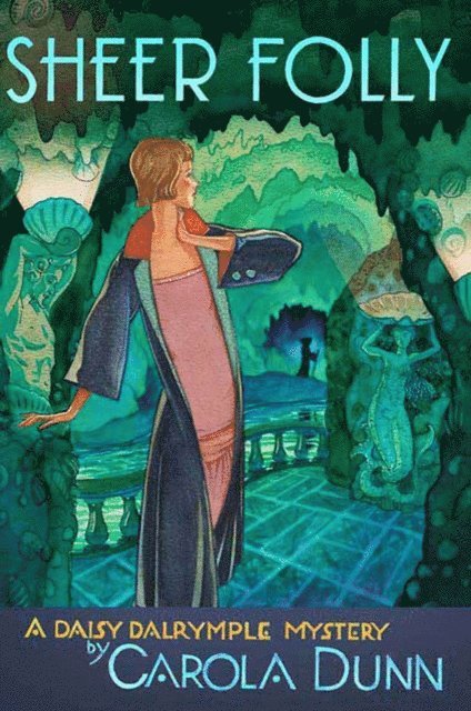 Carola Dunn - Sheer Folly, E-bok