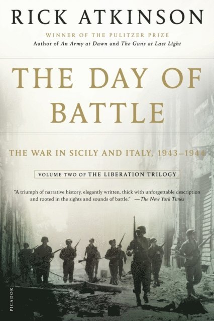 Rick Atkinson - Day of Battle, E-bok