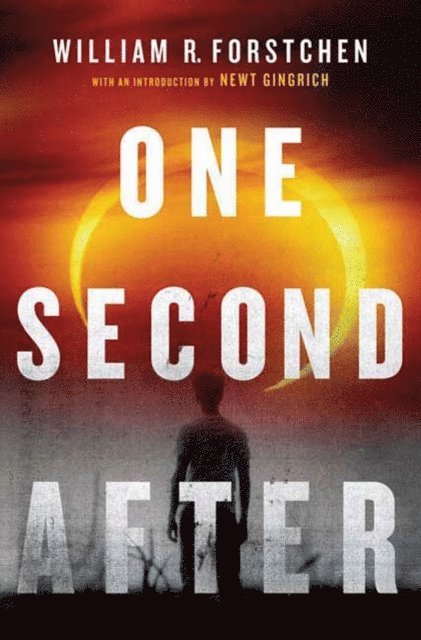 William R. Forstchen - One Second After, E-bok