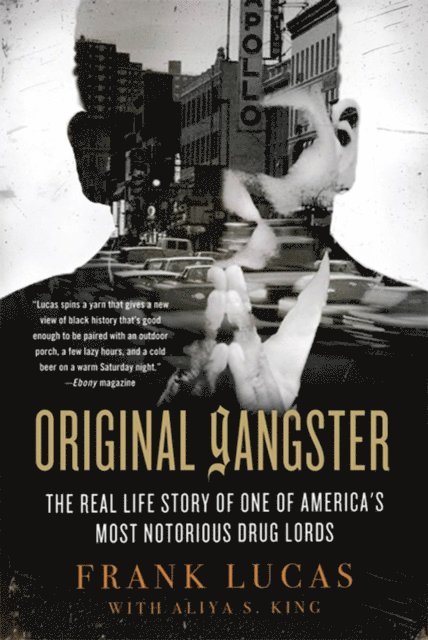 Aliya S. King, Frank Lucas - Original Gangster, E-bok