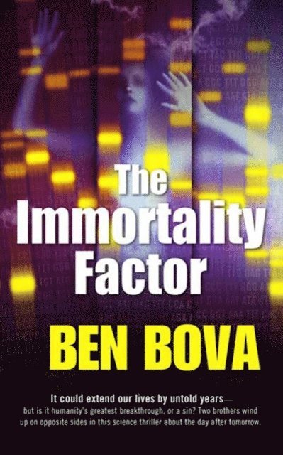 Ben Bova - Immortality Factor, E-bok