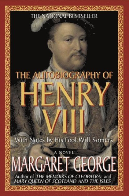 Margaret George - Autobiography of Henry VIII, E-bok