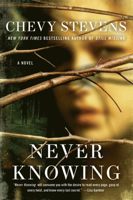 Chevy Stevens - Never Knowing, E-bok