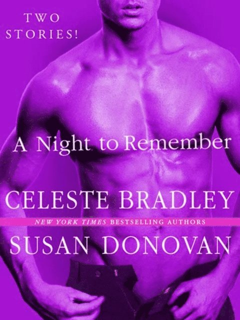 Susan Donovan, Celeste Bradley - Night to Remember, E-bok