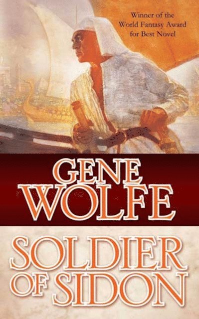 Gene Wolfe - Soldier of Sidon, E-bok