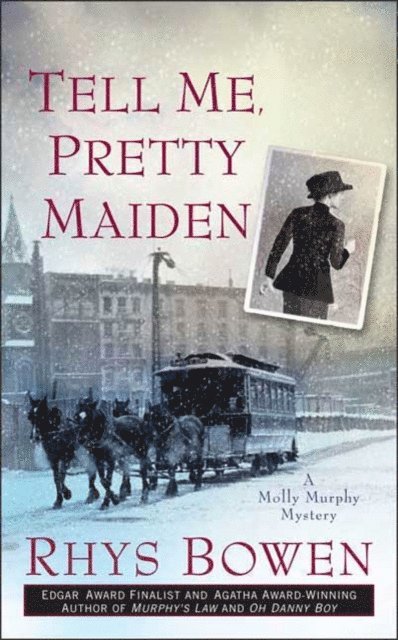 Rhys Bowen - Tell Me, Pretty Maiden, E-bok