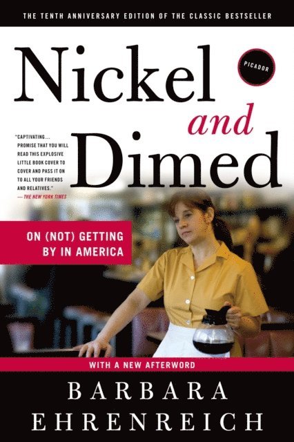 Barbara Ehrenreich - Nickel and Dimed, E-bok