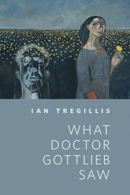Ian Tregillis - What Doctor Gottlieb Saw, E-bok. Tillgänglighet: Lägg i varukorg