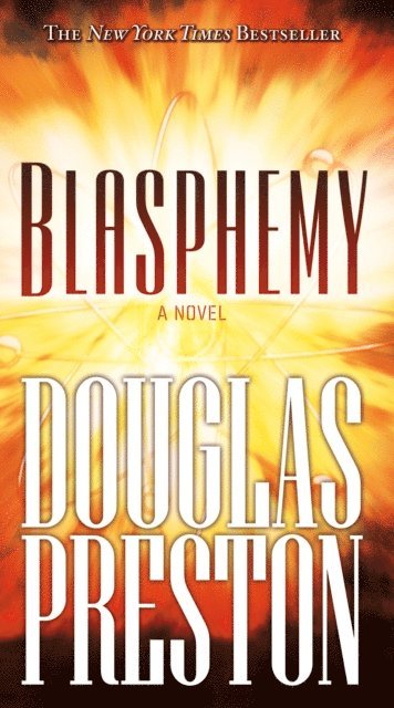 Douglas Preston - Blasphemy, E-bok