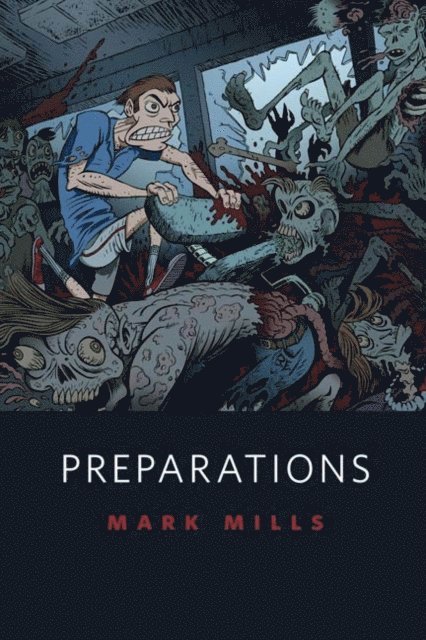 Mark Mills - Preparations, E-bok