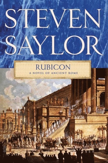Steven Saylor - Rubicon, E-bok