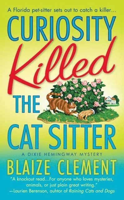 Blaize Clement - Curiosity Killed the Cat Sitter, E-bok