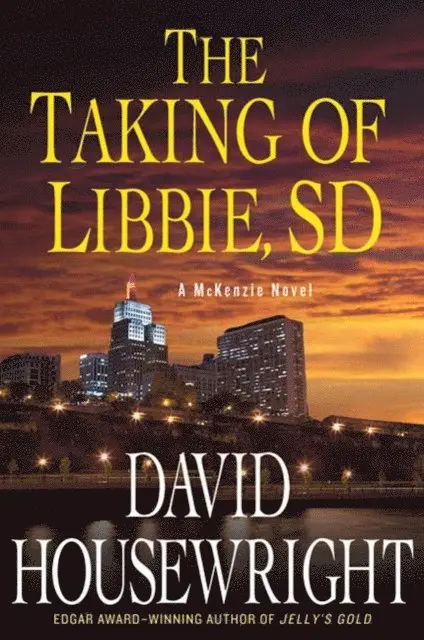 David Housewright - Taking of Libbie, SD, E-bok. Tillgänglighet: Lägg i varukorg
