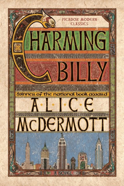 Alice McDermott - Charming Billy, E-bok