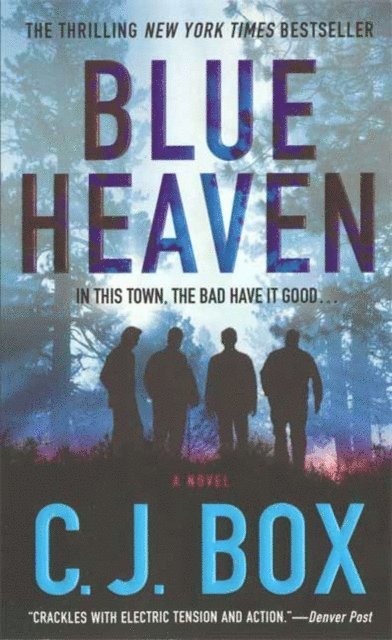 C.J. Box - Blue Heaven, E-bok