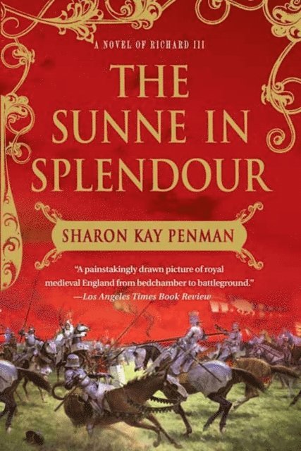 Sharon Kay Penman - Sunne In Splendour, E-bok