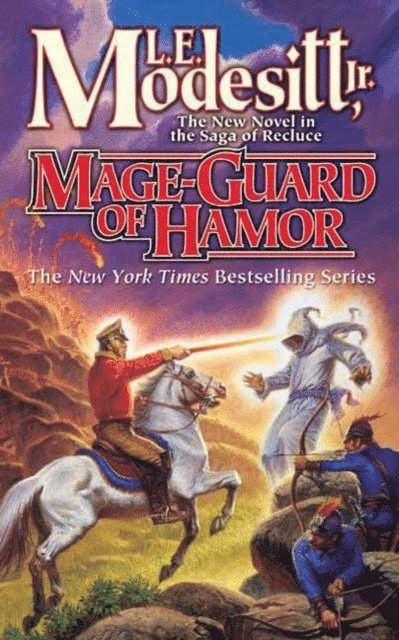 Jr. L. E. Modesitt - Mage-Guard of Hamor, E-bok